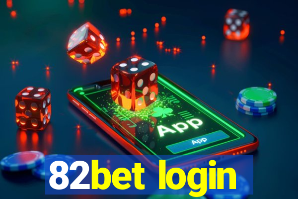 82bet login